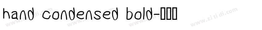 hand condensed bold字体转换
